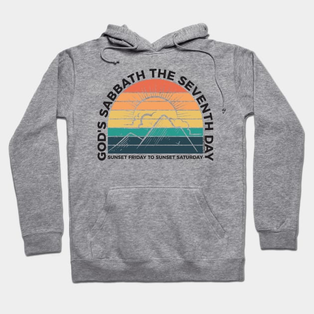 God's Sabbath The Seventh Day - Sunset - Black Text Hoodie by DPattonPD